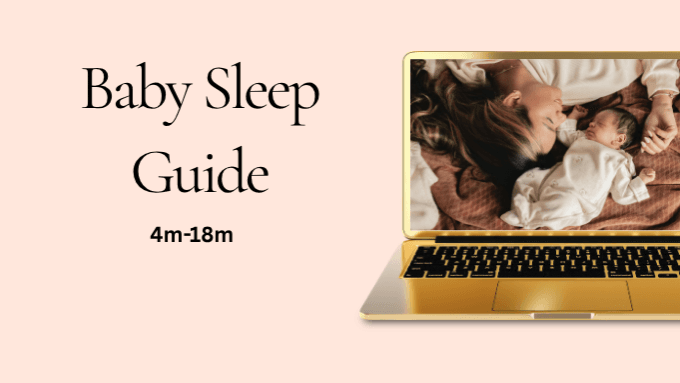 Baby Sleep Guide (4m-18m) 