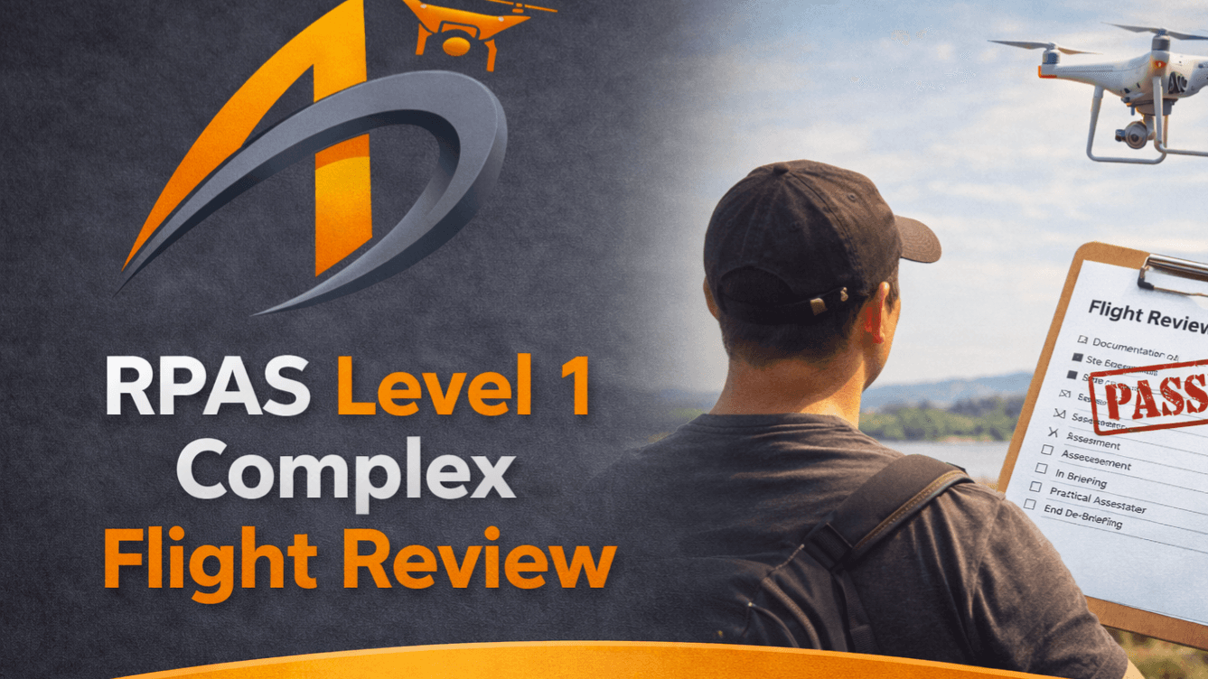 RPAS Level 1 Complex Flight Review