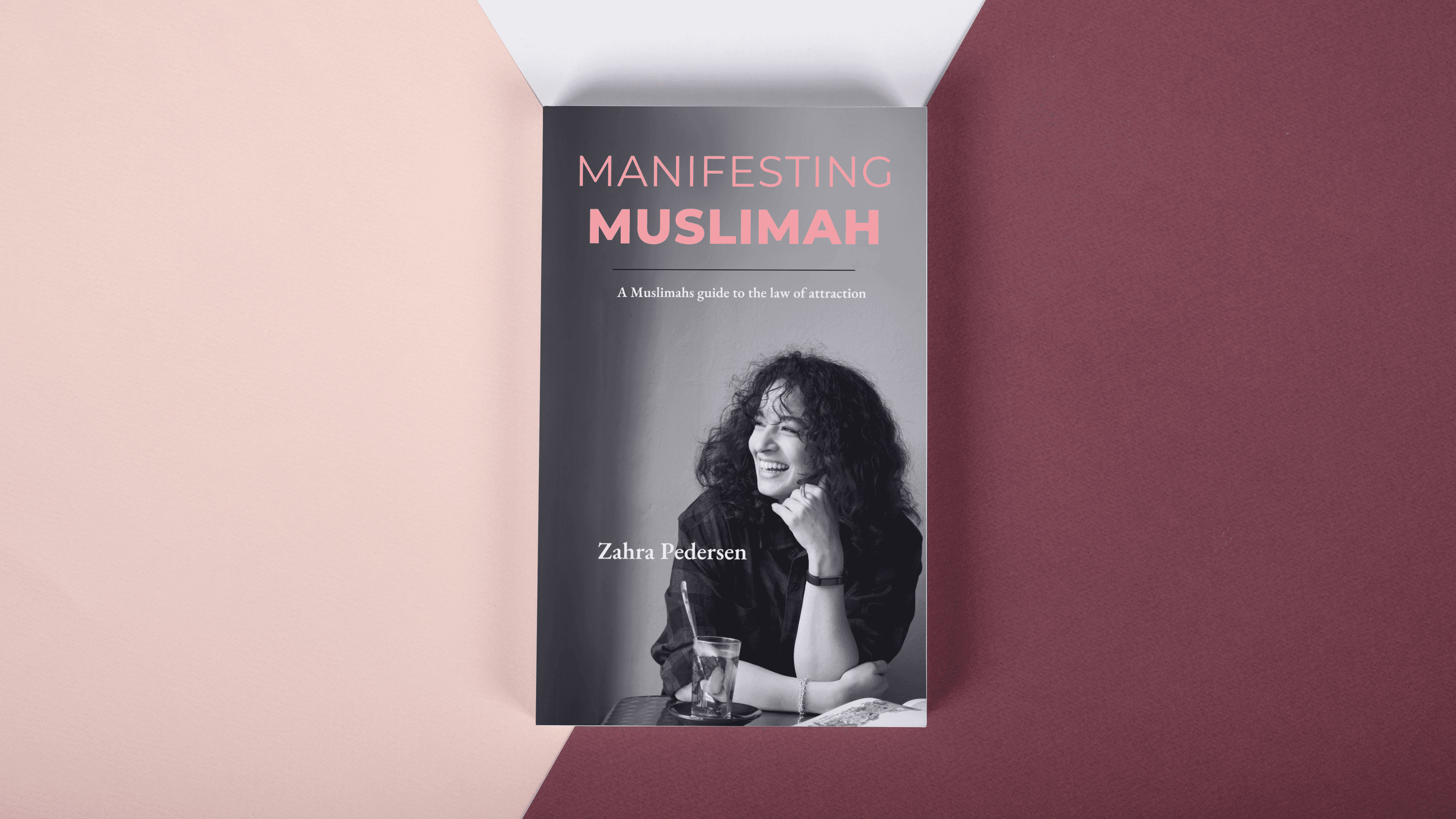 A Muslimah's guide to Law of Attraction