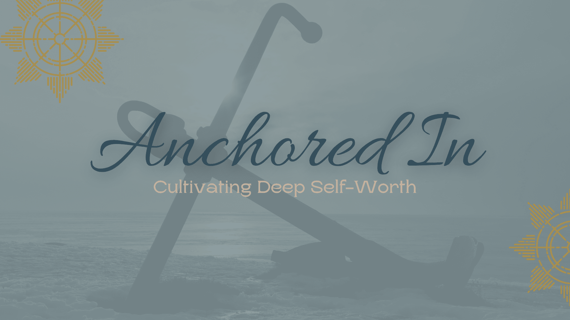 ⚓️ Anchored In: The Healing Circle