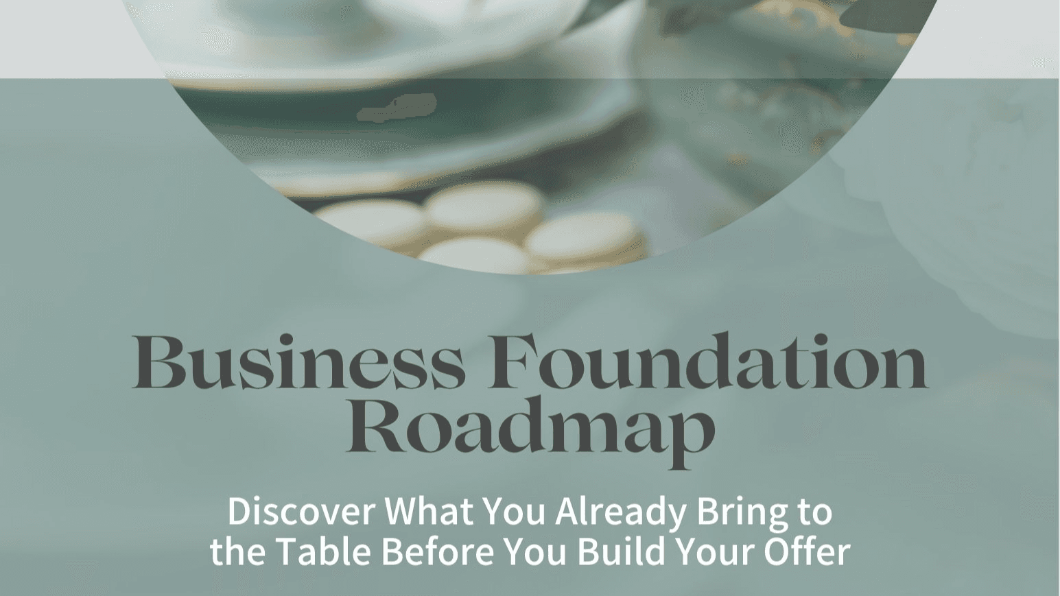 Business Foundation Roadmap