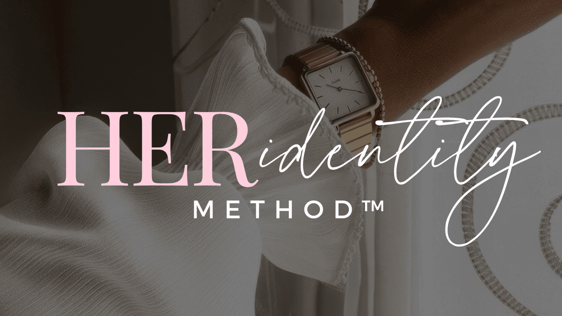 Her Identity Method