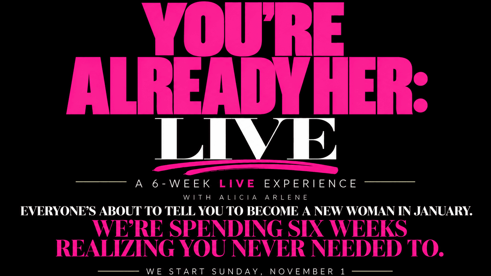 You're Already Her LIVE