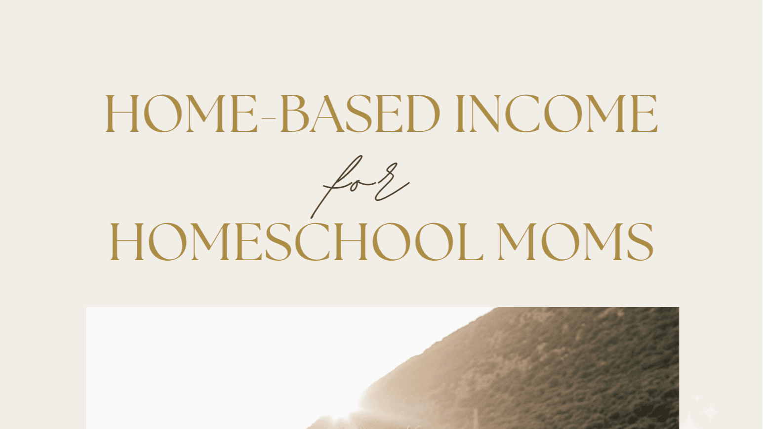 Home-Based Income for Homeschool Moms