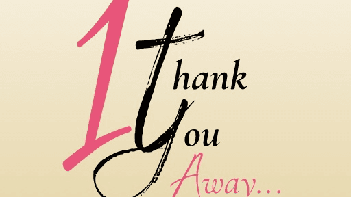 1 Thank You Away... (FREE Challenge)