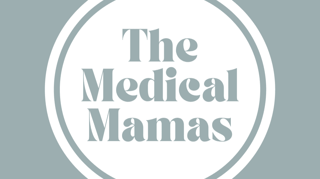 The Medical Mamas : All Access