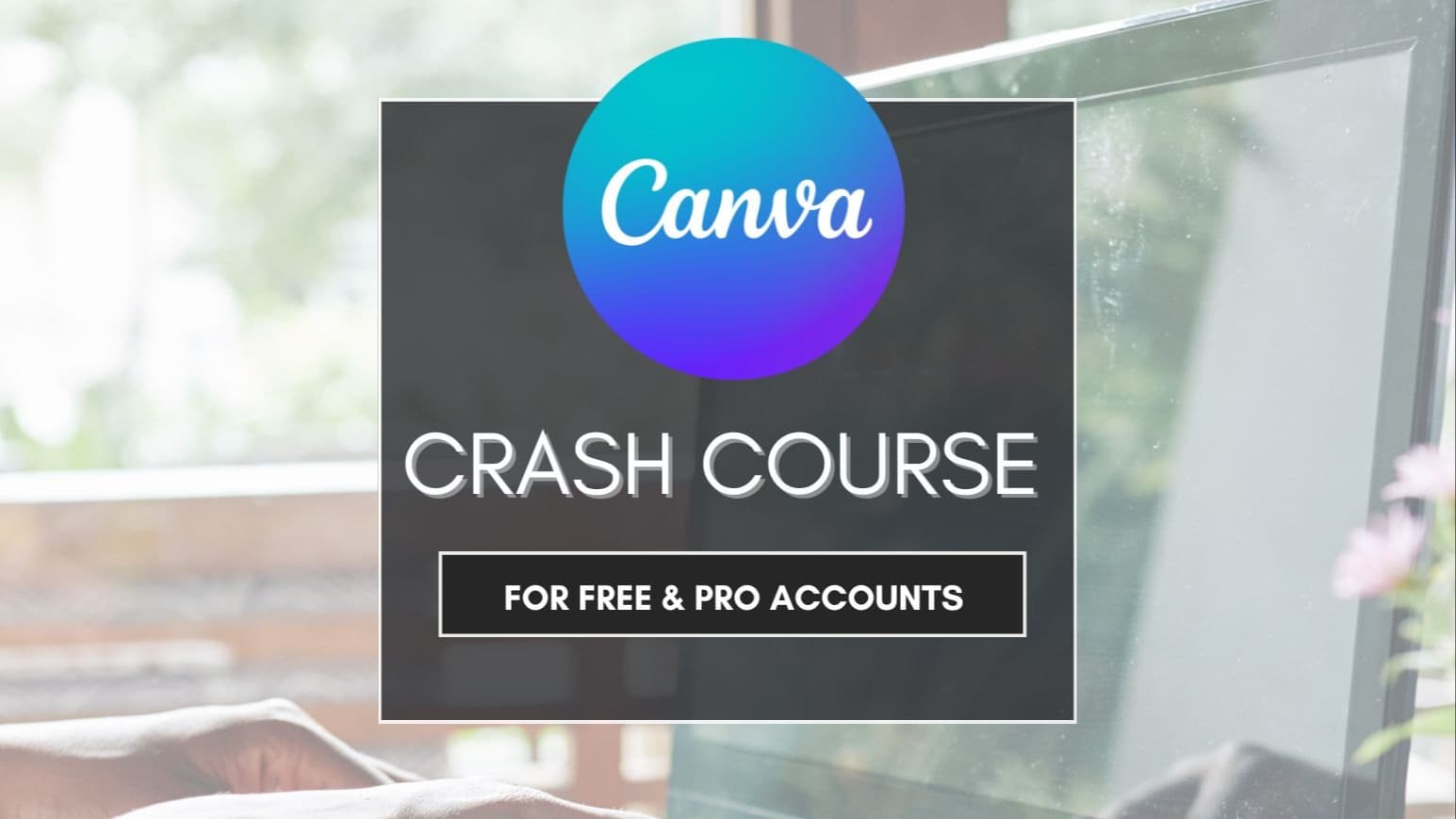 Canva Made Simple: Easy Design Skills for Gen X