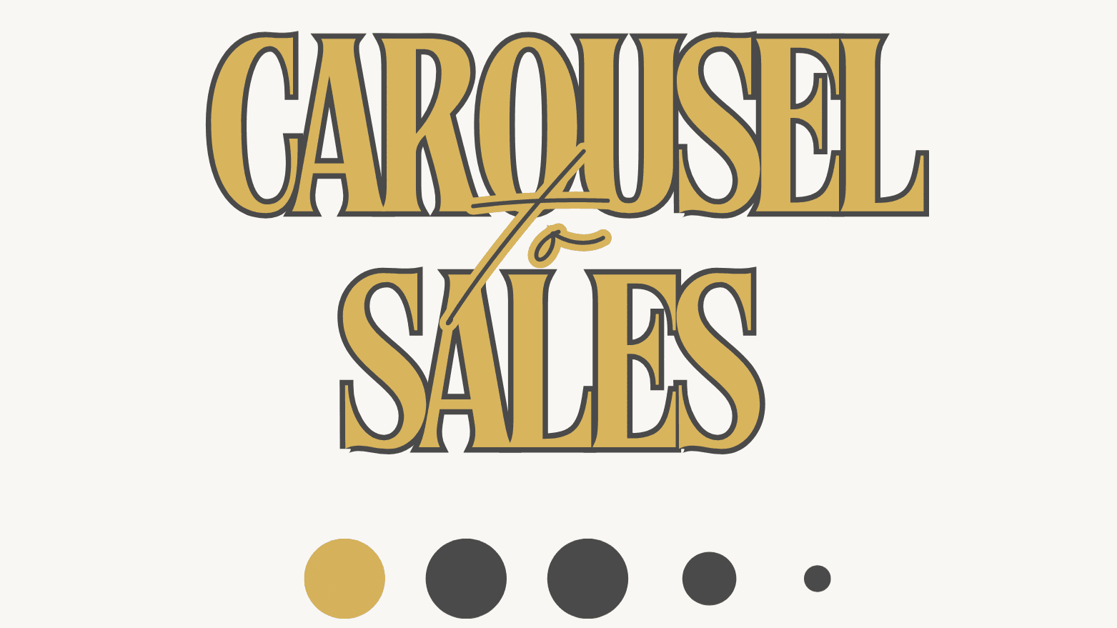 CAROUSEL TO SALES 