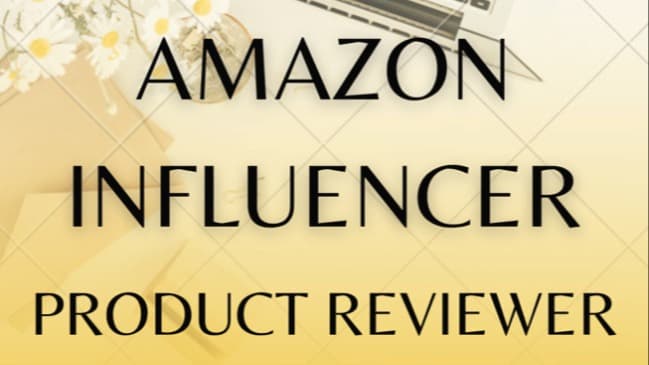 How To Become an Amazon Influencer / Reviewer 