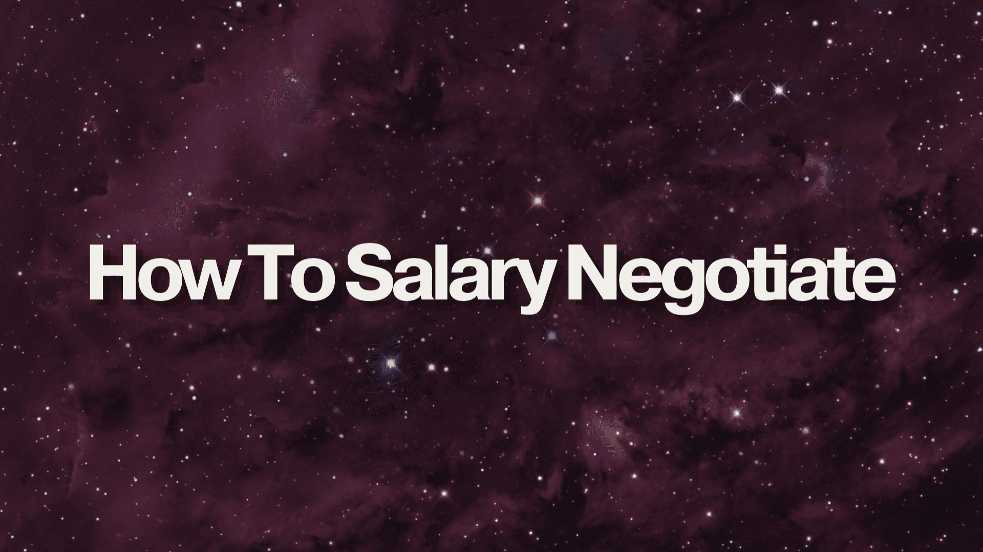 How to Salary Negotiate
