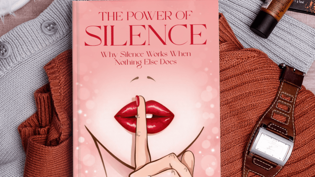 Why Silence Makes Him Come Back