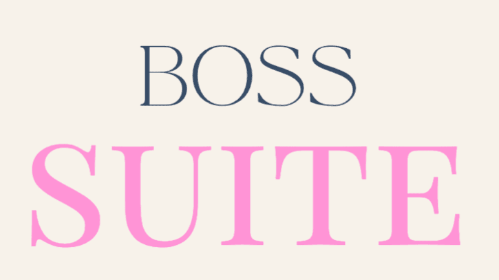The Boss Suite 🌸