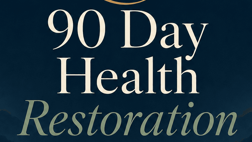 90-Day Health Restoration