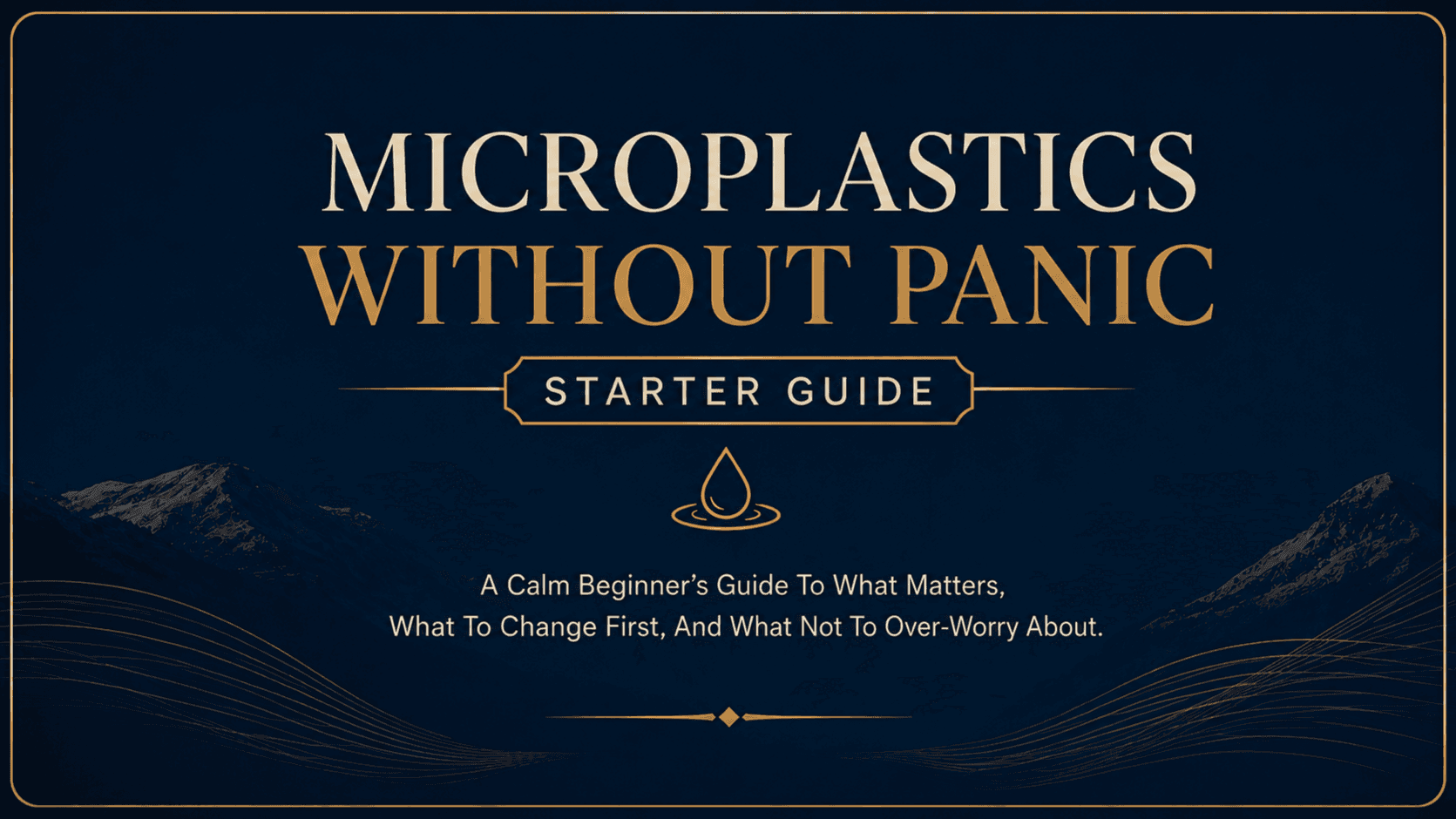 Microplastics Without Panic™