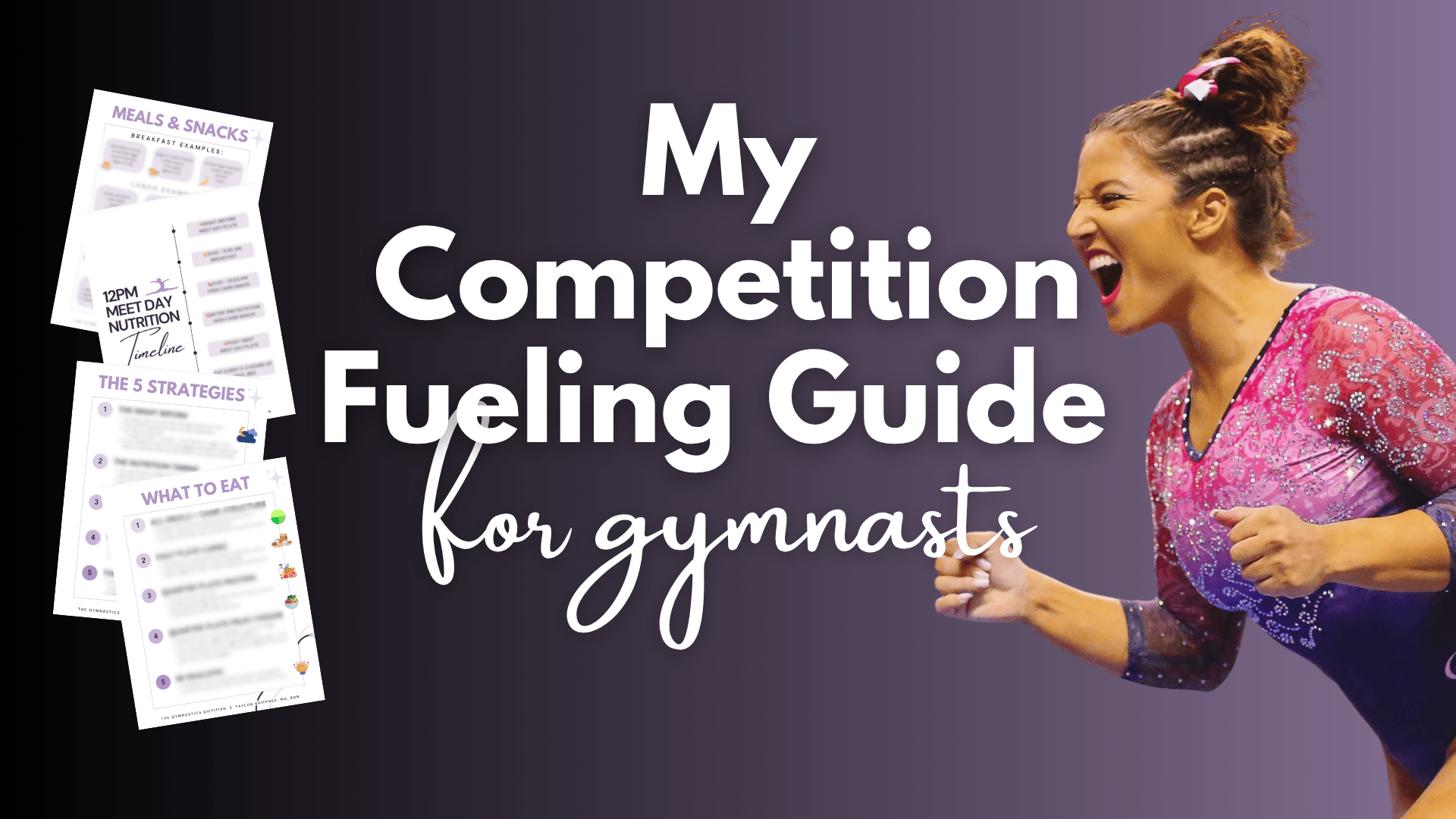 My Competition Fueling Guide for Gymnasts!