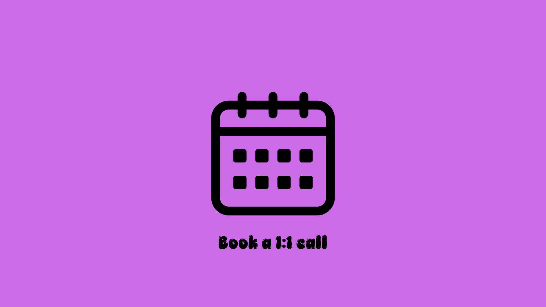 Book a 1:1 Call 