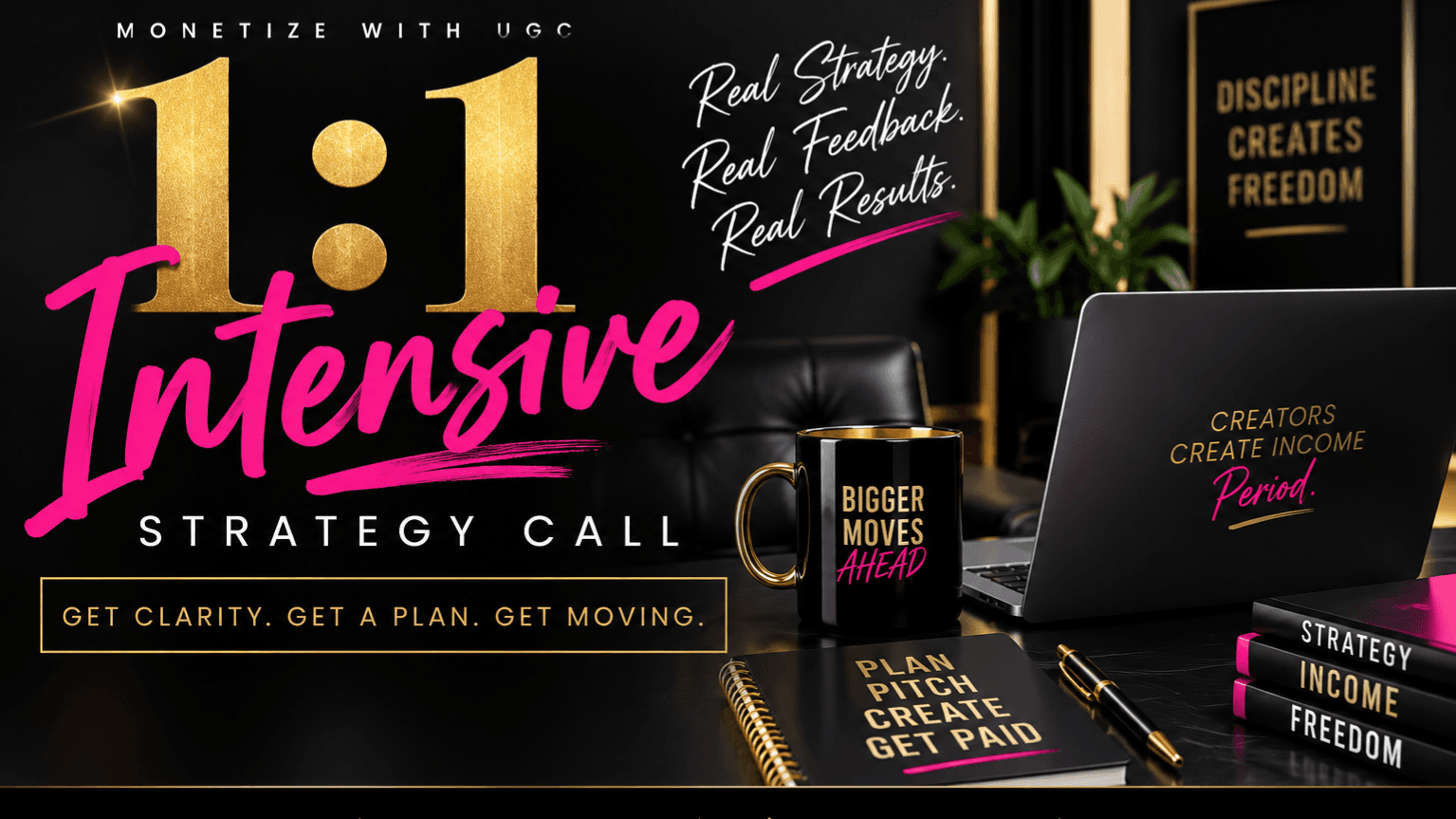 1:1 INTENSIVE STRATEGY CALL