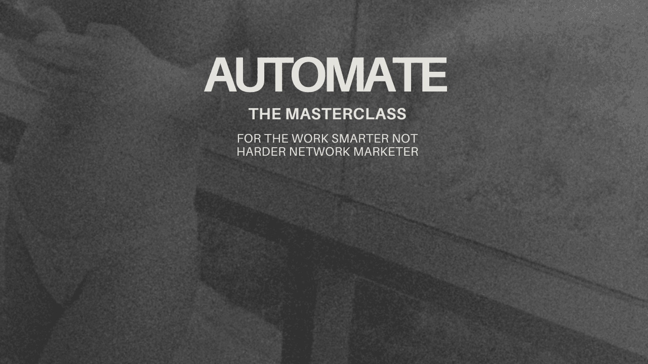AUTOMATE - THE MASTERCLASS