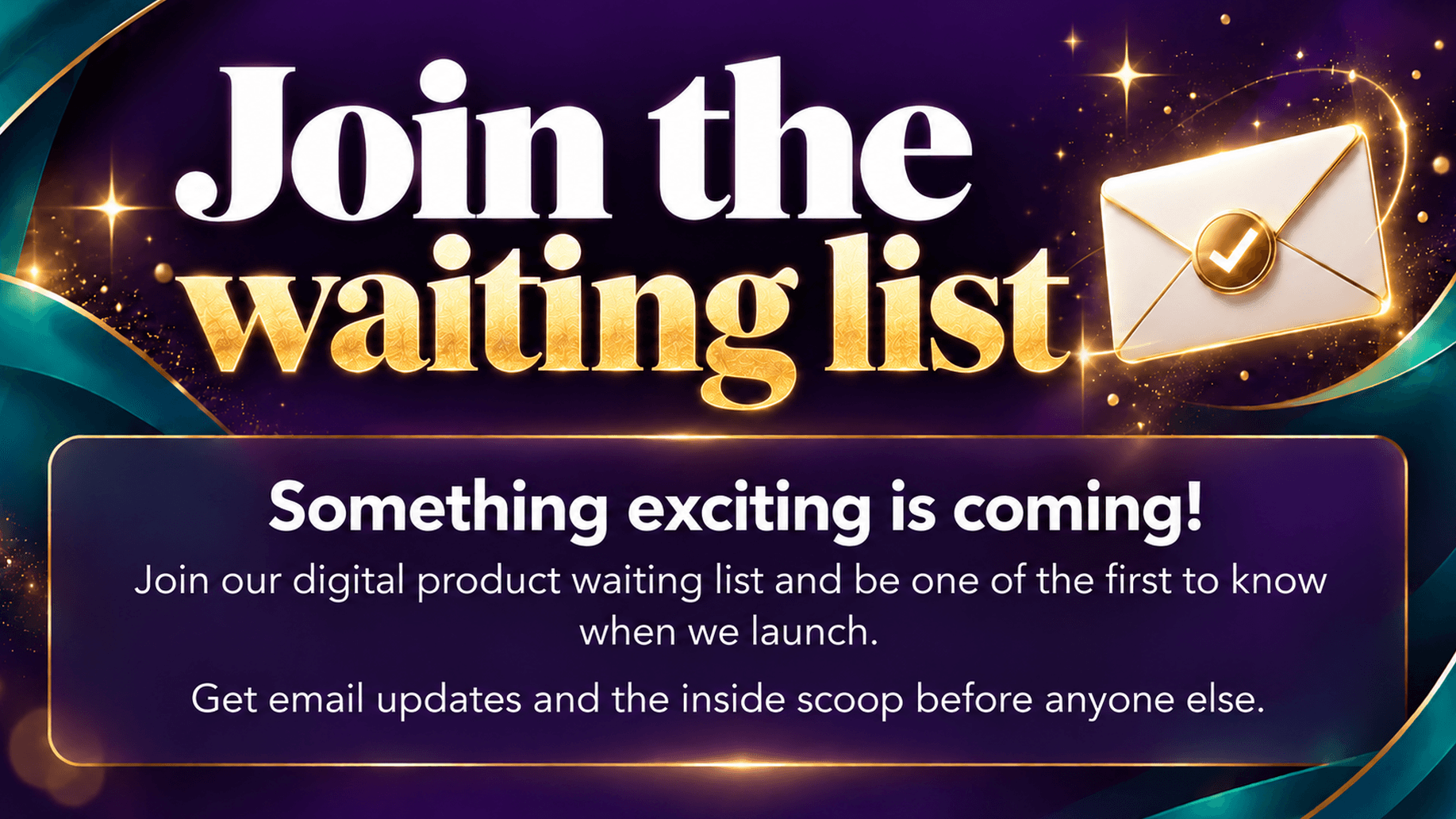 Get on the Waitlist to Learn Digital Products! 