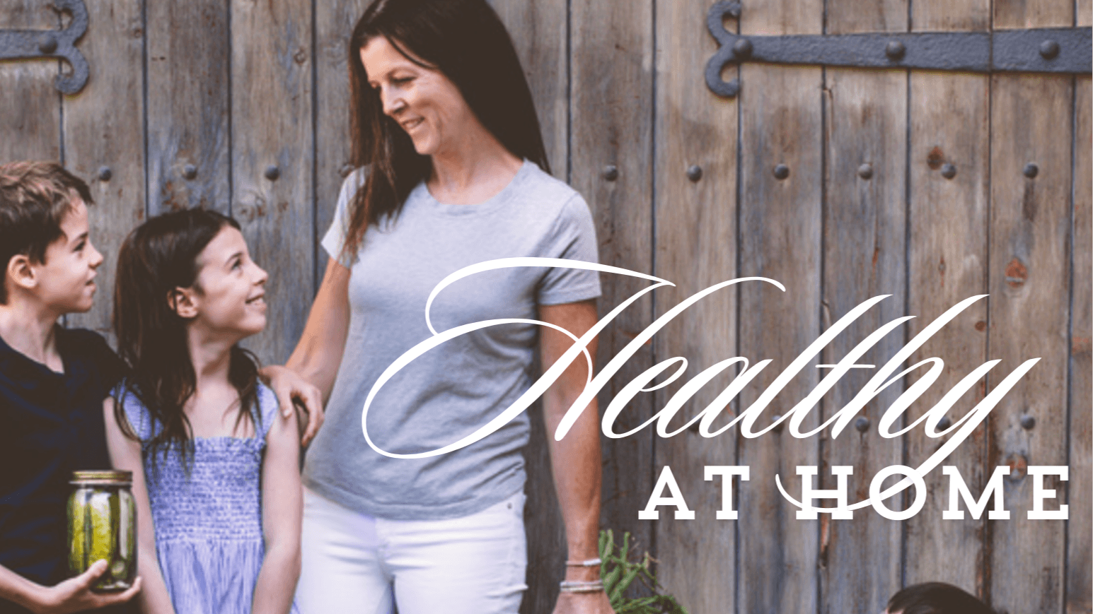 Get My eating "Healthy at Home" Now!