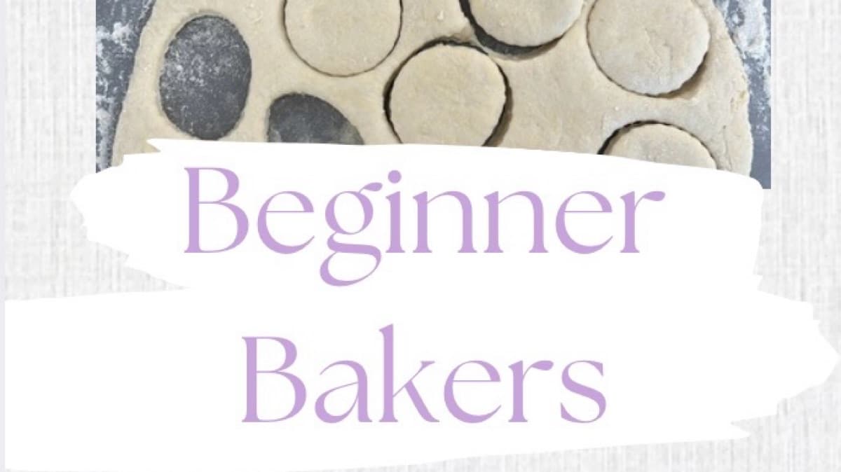 BEGINNER BAKERS