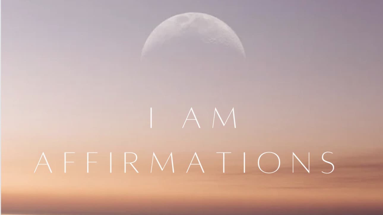 I am Affirmations