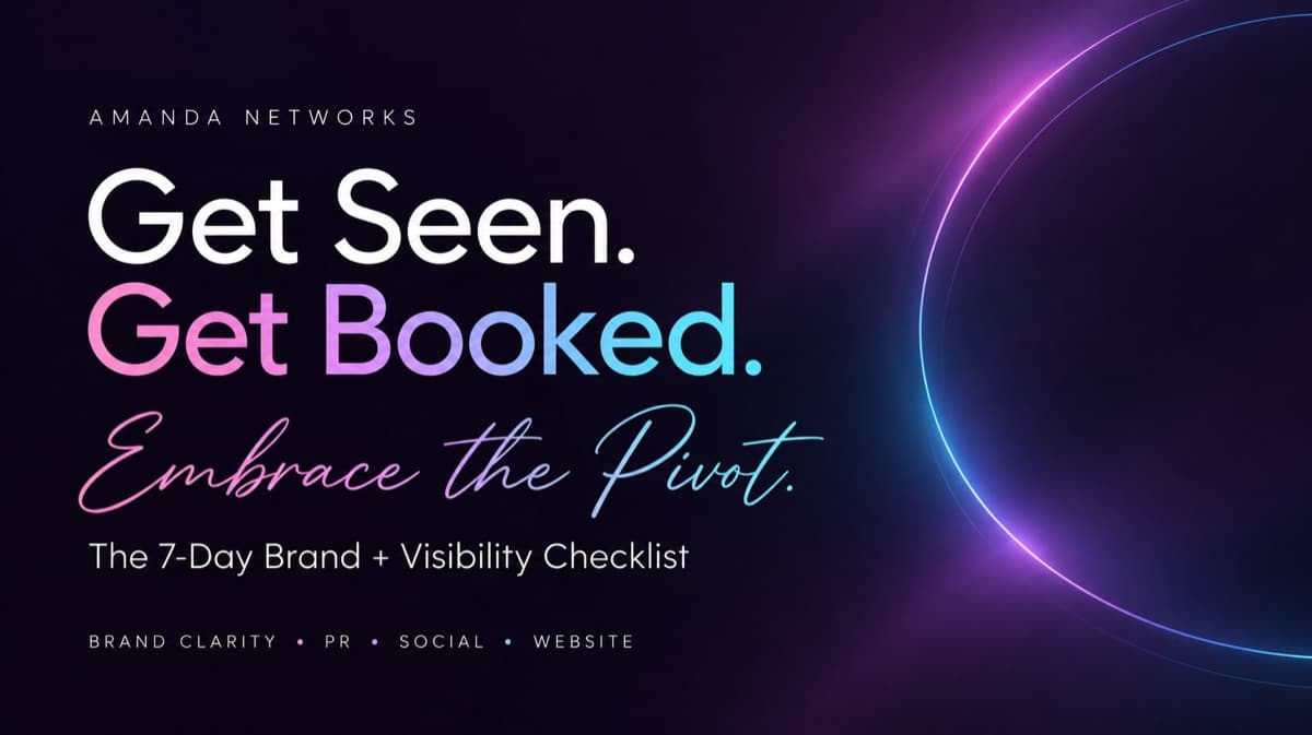 Get Seen: 7-Day Visibility Checklist