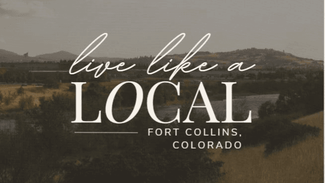 "Live Like a Local" Fort Collins Guide
