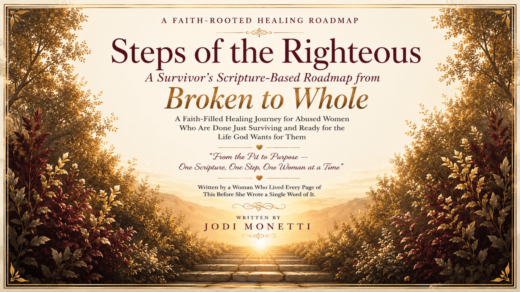 Steps of the Righteous Roadmap