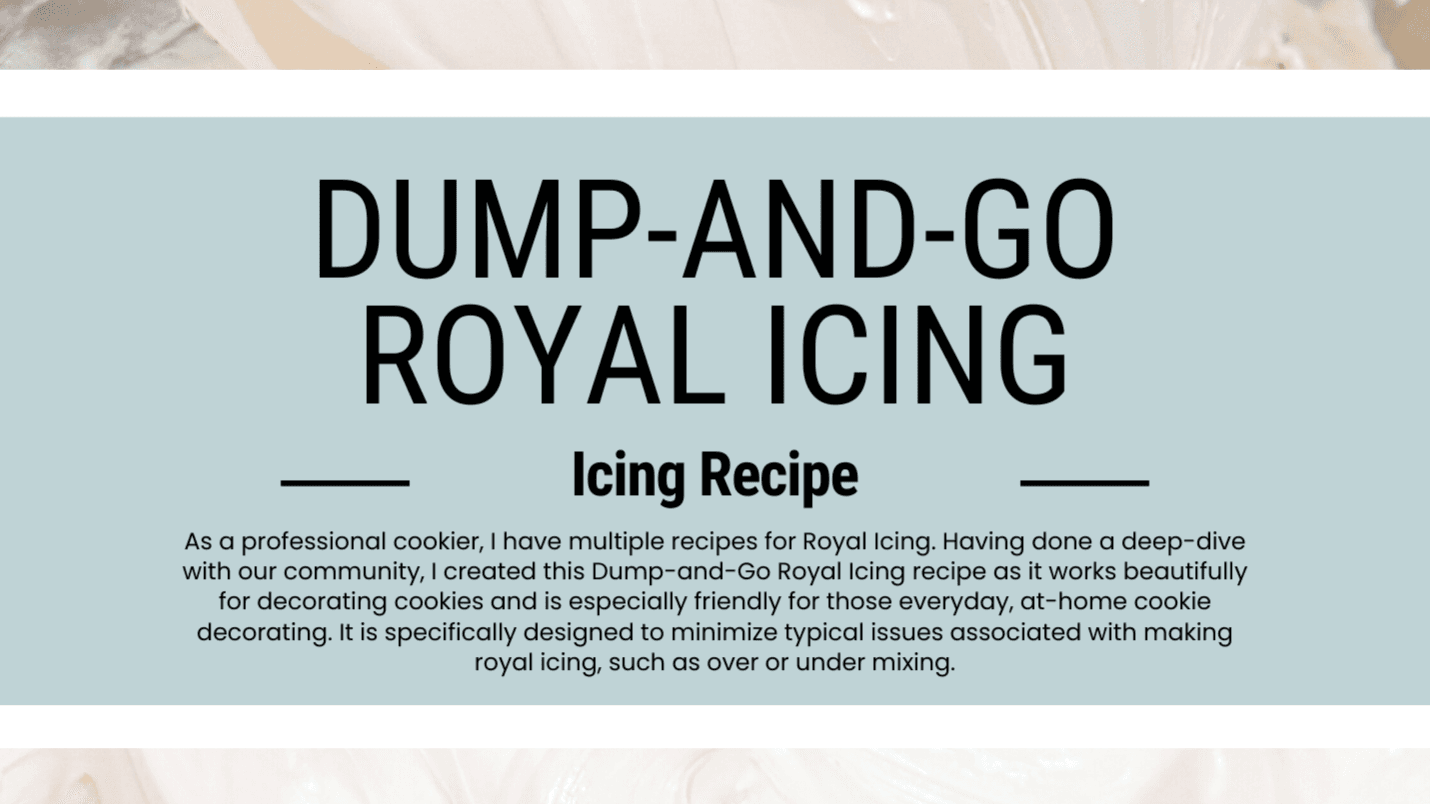 FREE Dump & Go Royal Icing Recipe