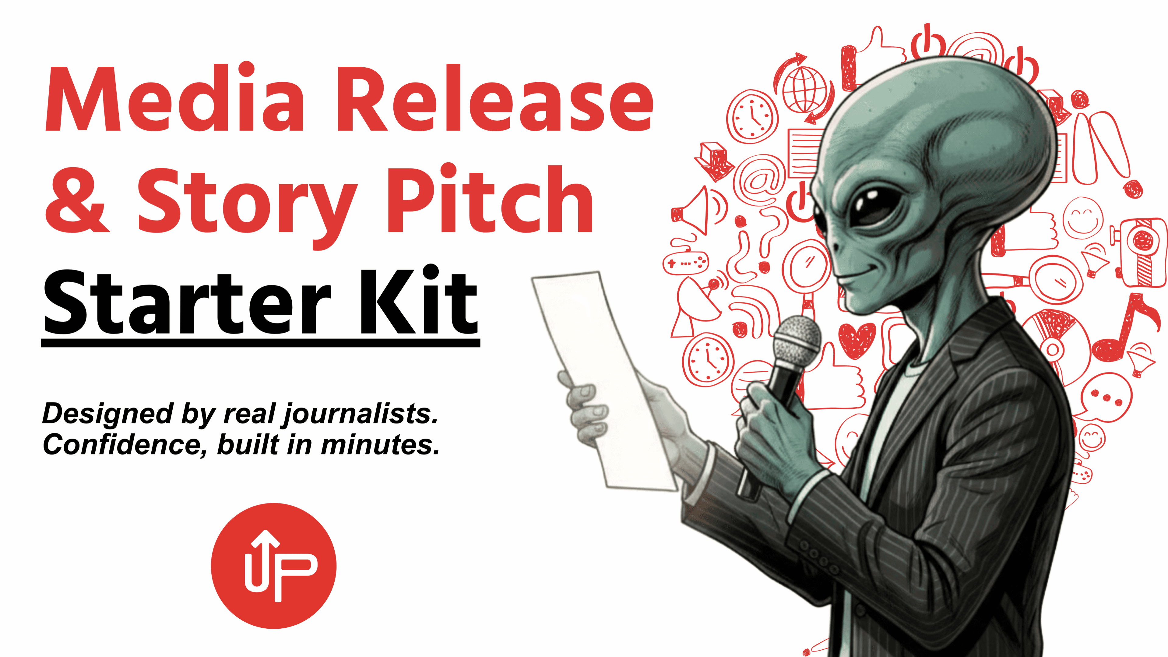 Media Release & Story Pitch Starter Kit