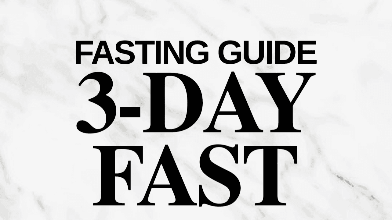 3 Day Fasting Guide