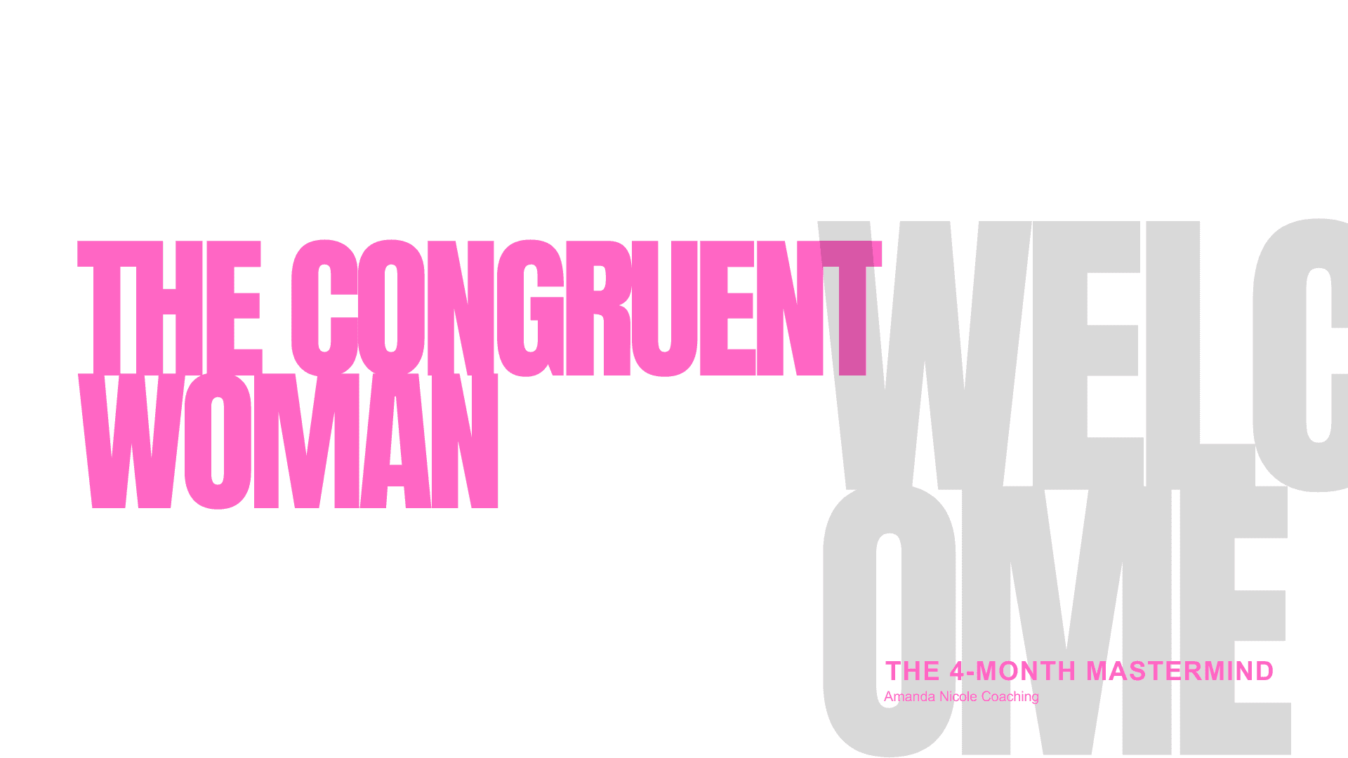 The Congruent Woman Mastermind - MIKAYLA SPECIAL