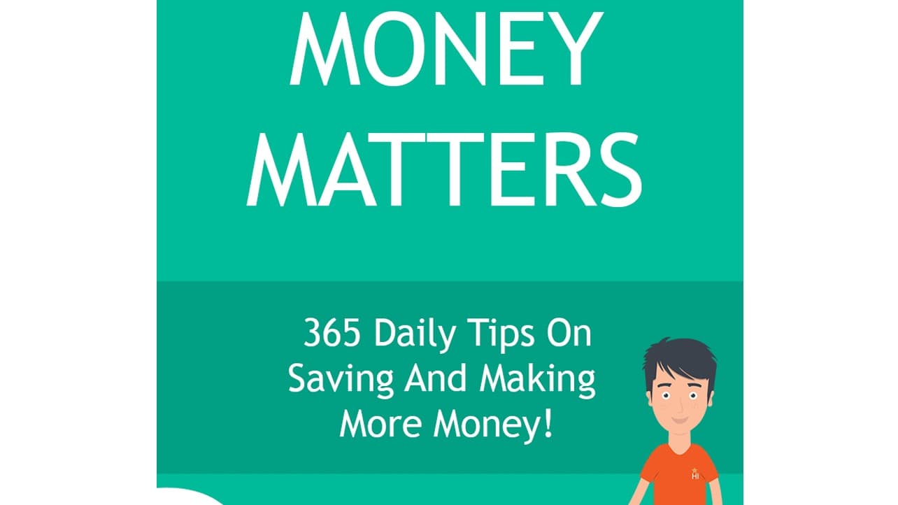 Money Matters: 365 Daily Tips…