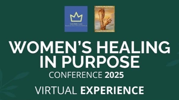 2025 Women Healing in Purpose: Virtual Experience!