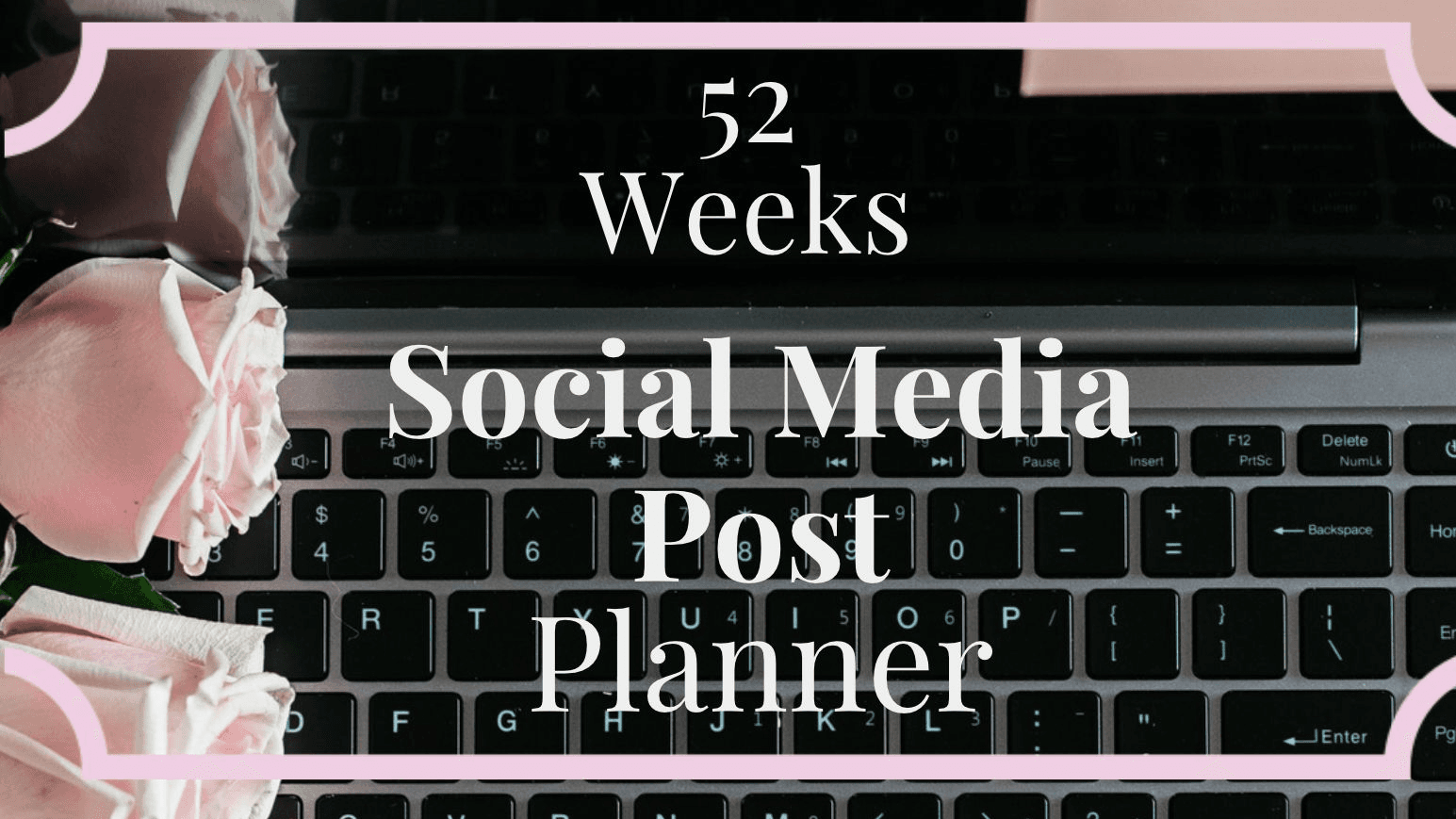 Get My 52 Week Planner