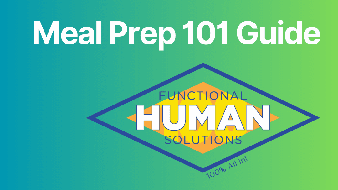 Meal Prep 101 Guide