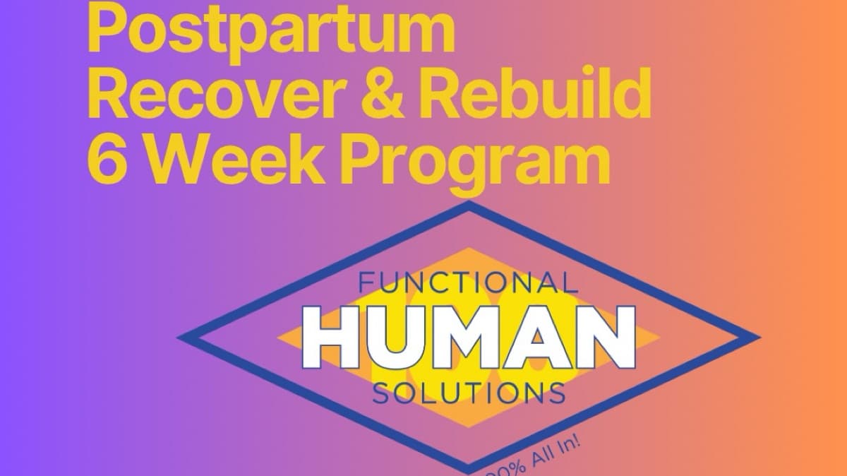 Postpartum Recovery & Rebuild 6 Week Program