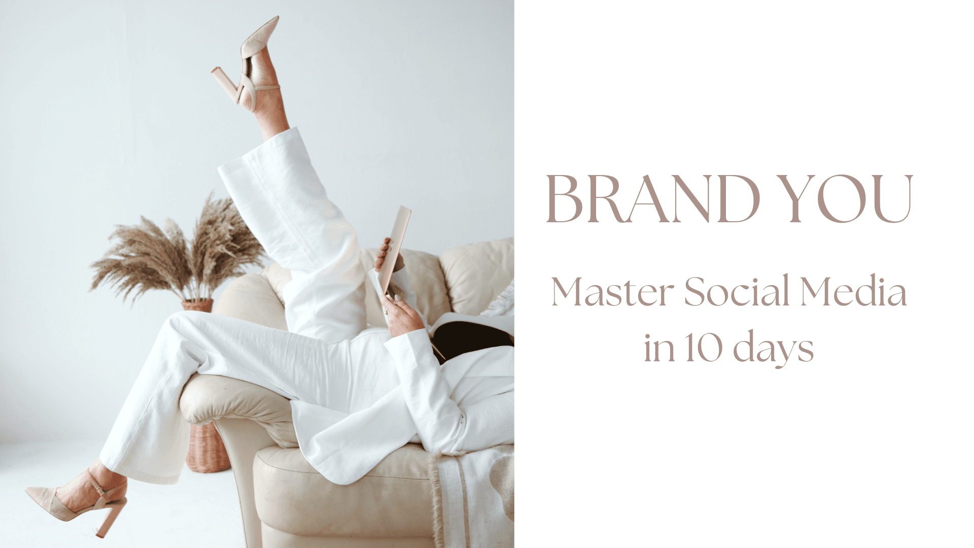 Master Branding and Social media in 10 days