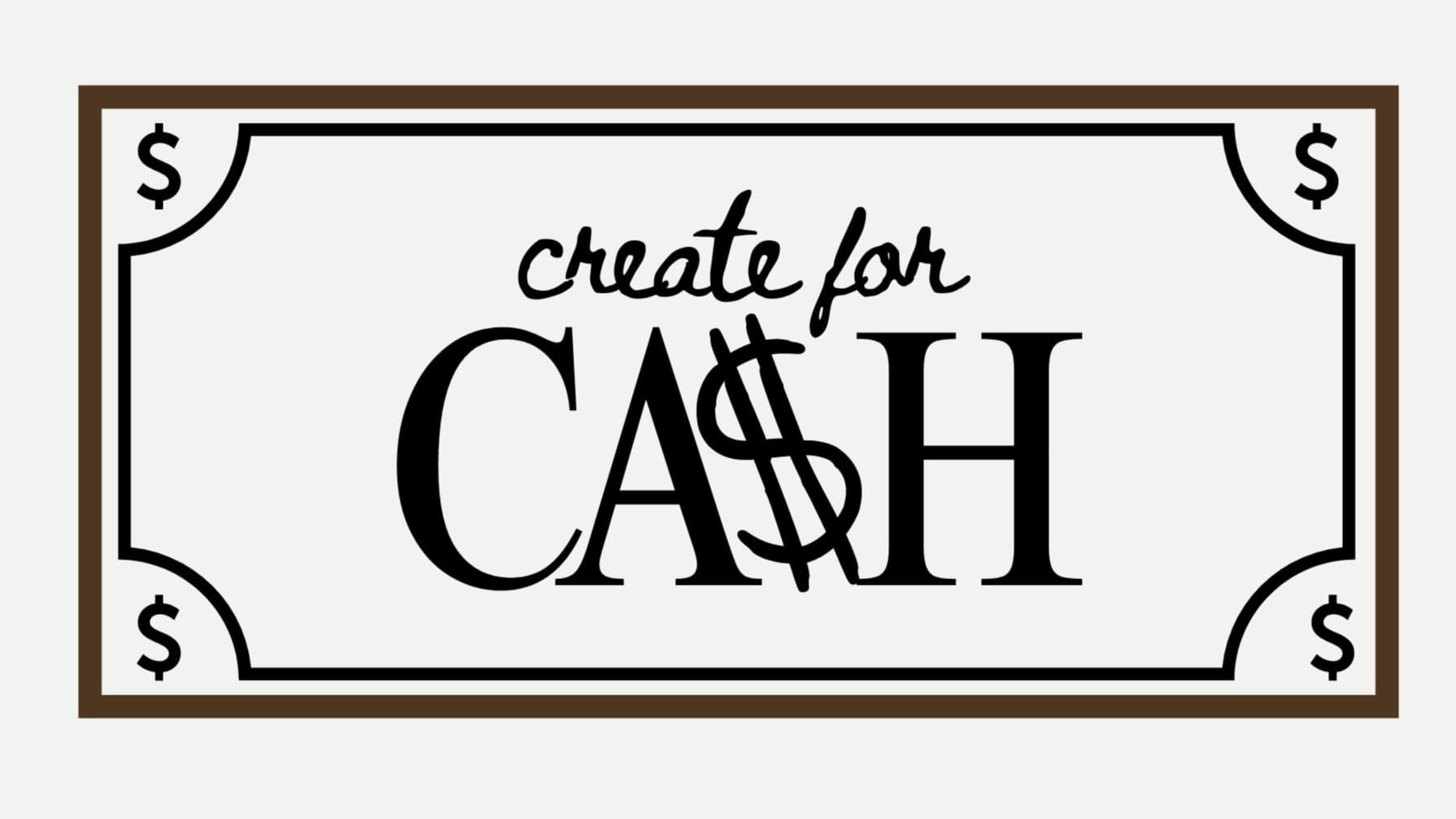 Create For Cash