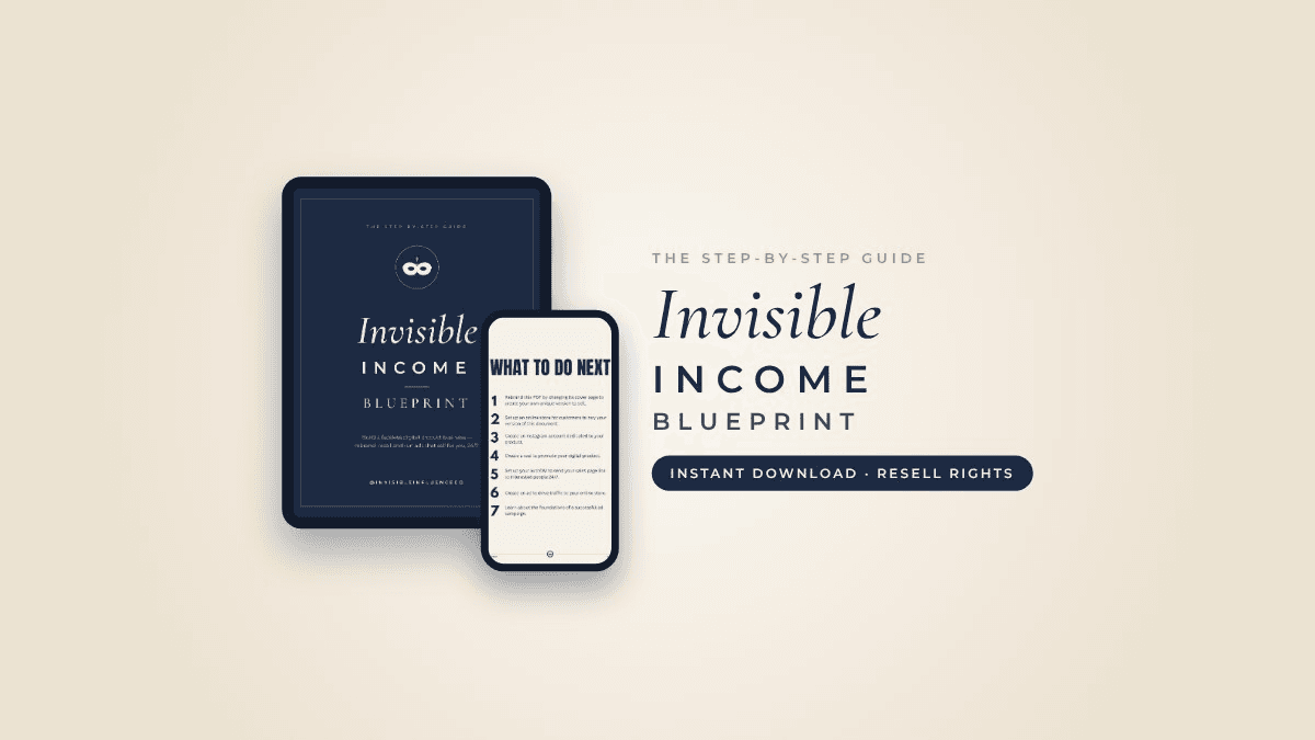 Get My Invisible Income Blueprint Today!