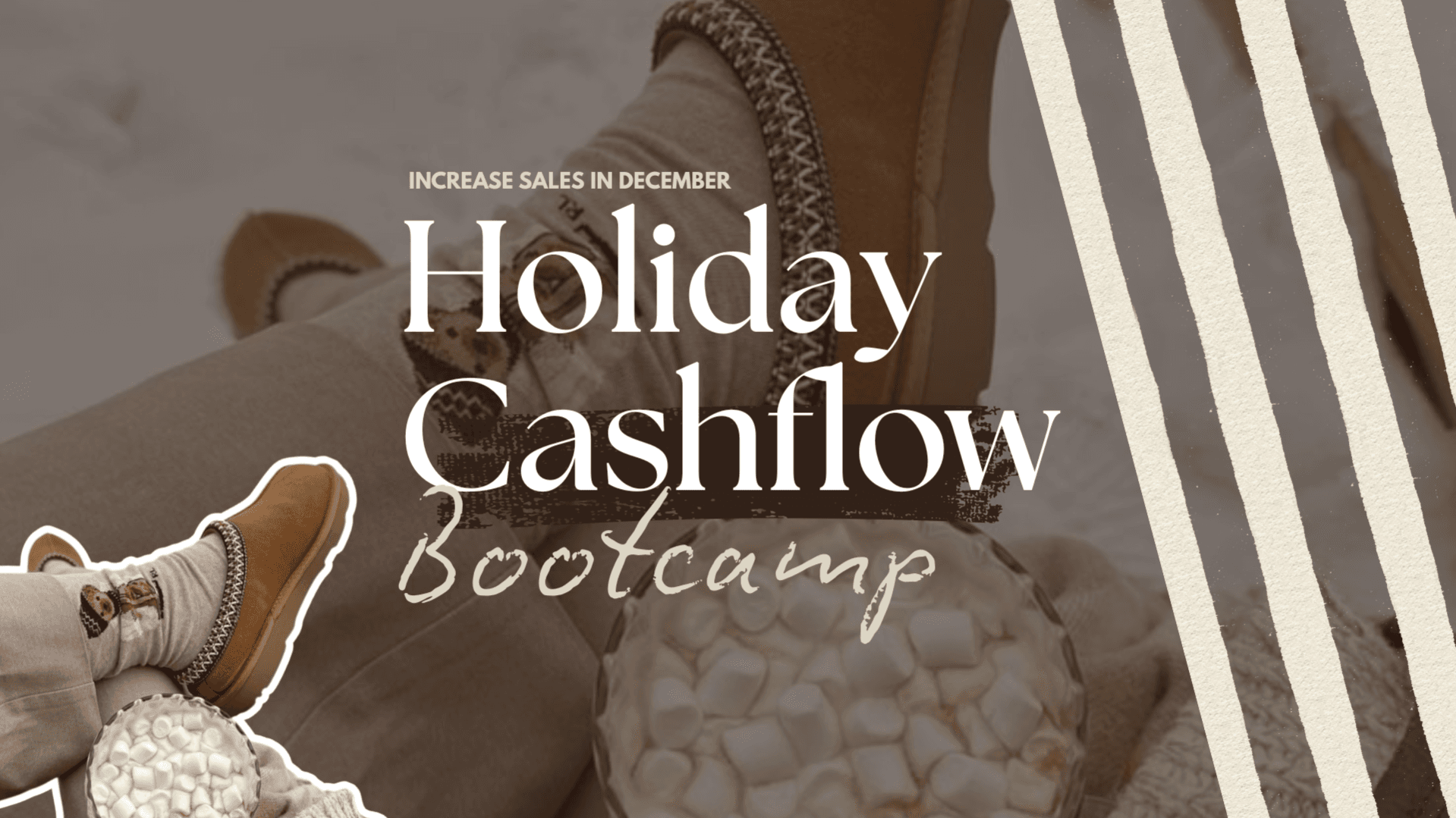 The Holiday Cashflow: Digital Bootcamp