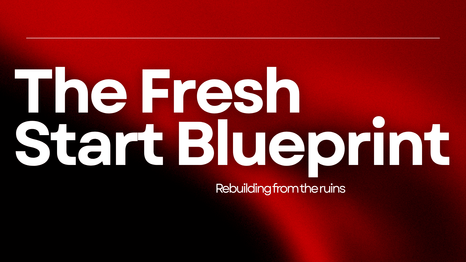 The Fresh Start Blueprint
