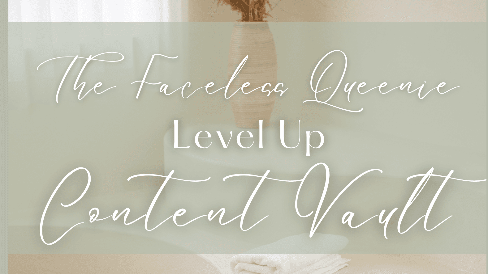 The Faceless Queen Level Up Content Vault w/ PLR