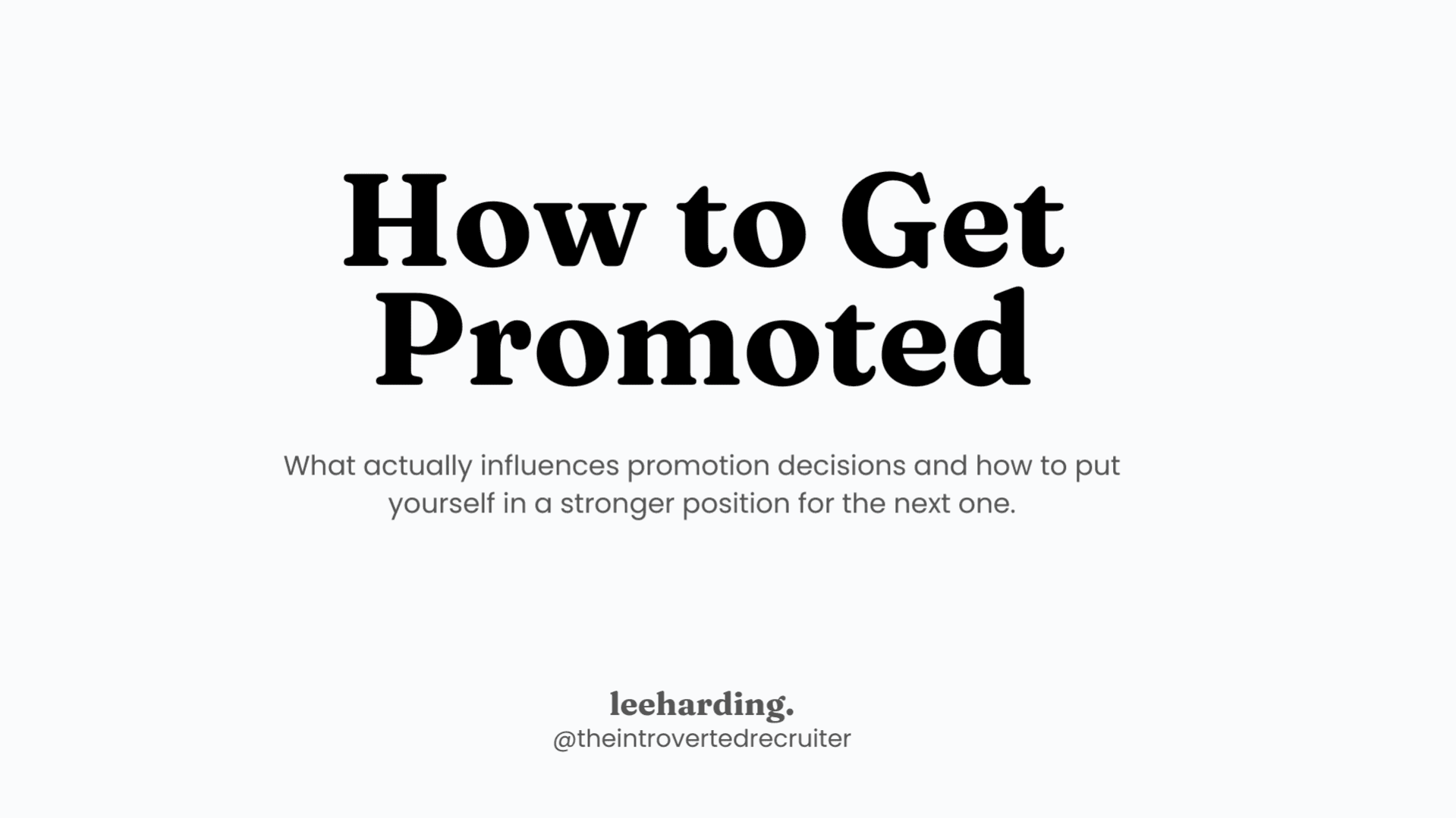 How to Get Promoted