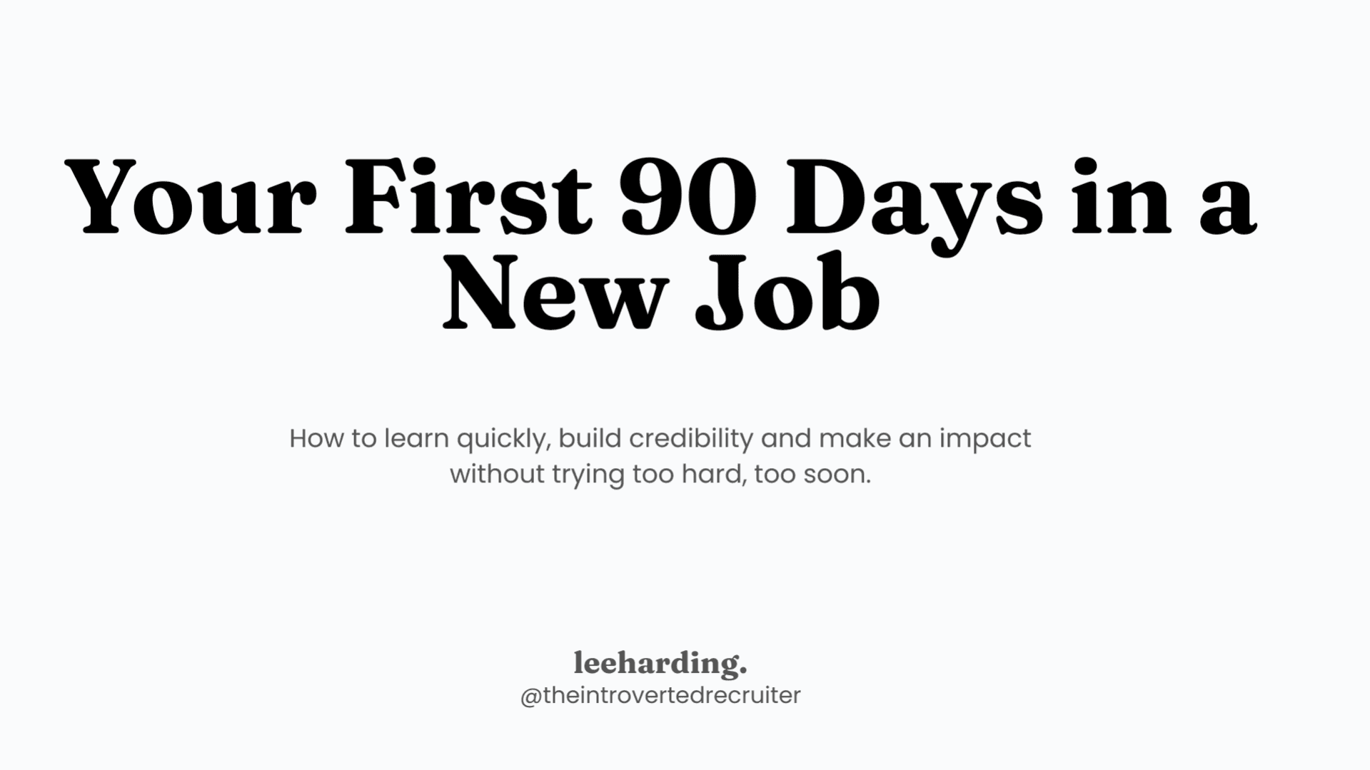 Your First 90 Days in a New Job