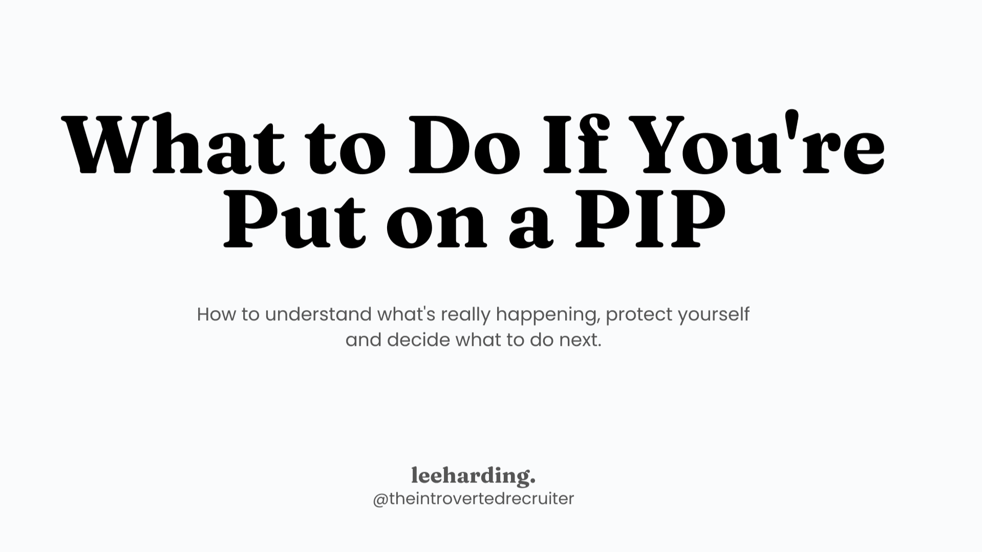 What to Do If You're Put on a PIP