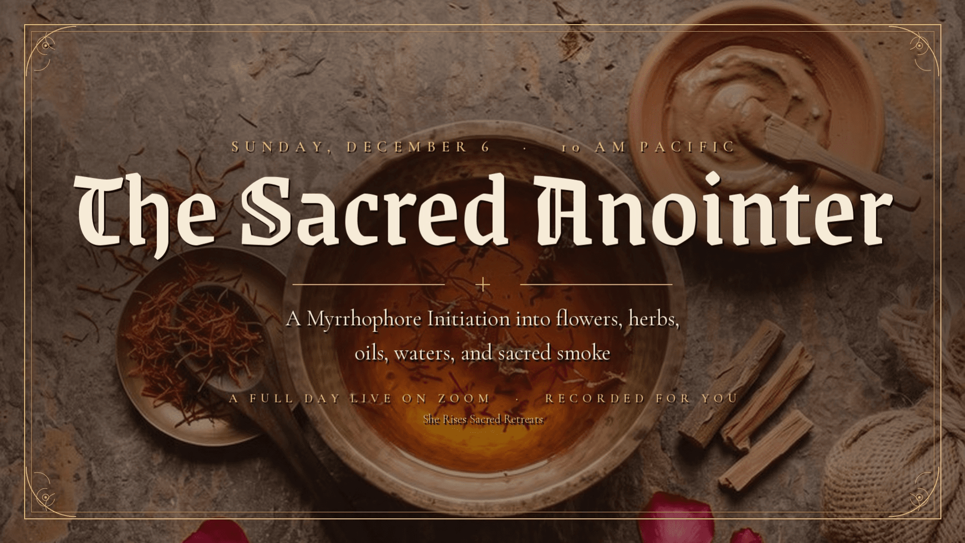 Sacred Anointer : FULL DAY TRAINING : NO BOX