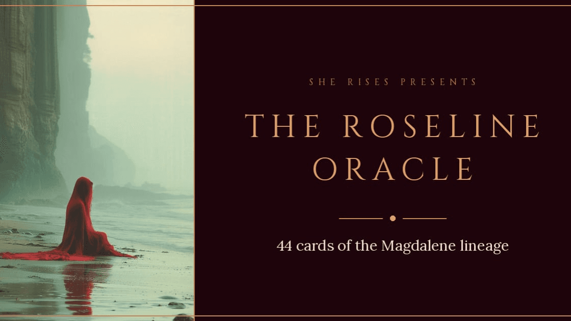 THE ROSELINE ORACLE 44 Cards Born of the Magdalene