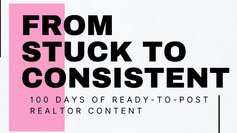 100 Days of Realtor Social Content